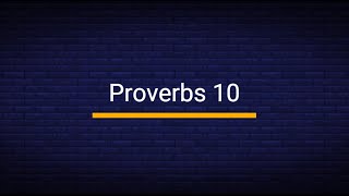 Proverbs 10 [upl. by Uriisa]