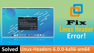 Unable to locate package linuxheaders600kali6amd64 Solved [upl. by Min886]