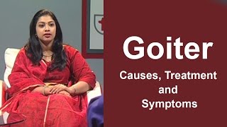 Goiter  Causes Treatment and Symptoms  Dr A S Mathew amp Dr Geethu Mathew  Aarogyam [upl. by Hannan]