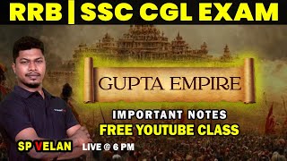 Gupta Empire  Indian History by SP Velan  RRB ALP amp SSC CGL  7305092269  Veranda Race [upl. by Salbu]