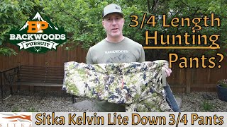 Sitka Gear Review  Sitka Subalpine Kelvin Lite Down 34 Length Pants [upl. by Auqkinahs]