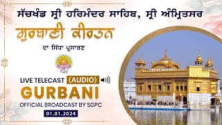 Official SGPC LIVE Audio  Gurbani Kirtan  Sachkhand Sri Harmandir Sahib Sri Amritsar 01012024 [upl. by Foss]