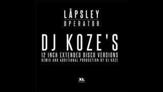 Låpsley  Operator DJ Kozes Extended Disco Version [upl. by Olnek]