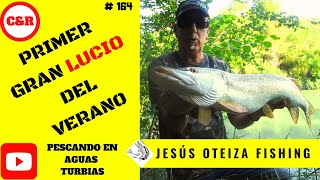 EL PRIMER GRAN LUCIO DEL VERANO PESCANDO EN AGUAS TURBIAS [upl. by Phelgen608]