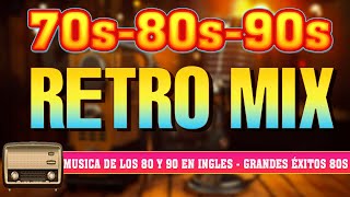 Grandes Exitos 80 y 90  Clasicos De Los 80 En Ingles  Musica Disco De Los 70 80 90 Mix En Ingles [upl. by Noami175]