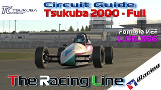 iRacing  Formula Vee  Rookie  Circuit Guide  Tsukuba 2000 Full  105356  Week 9 [upl. by Elidad]