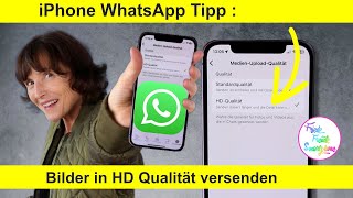 iPhone WhatsApp Tipp Fotos und Videos mit HDQualität versenden Smartphonekurs [upl. by Nyl]