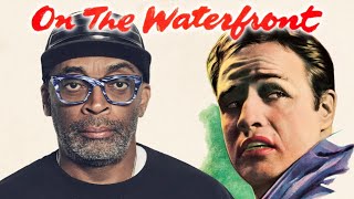 Spike Lee on On the Waterfront [upl. by Indnahc498]