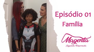 Magenta  SO2E01  Família  Websérie LGBT Subtitles Leia a Descrição [upl. by Hploda]