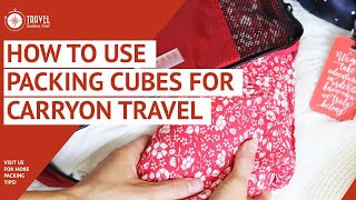 How to Use Packing Cubes for Carryon Travel Video 15 [upl. by Kandace28]