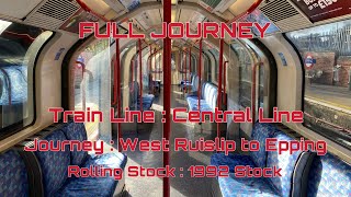 Central Line from West Ruislip to Epping  Full Journey [upl. by Odnumde]