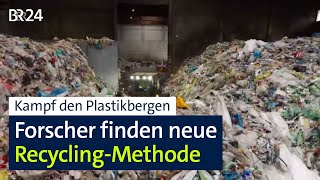 Plastik ohne Ende Forscher entdecken neue RecyclingMethode  Abendschau  BR24 [upl. by Terena]