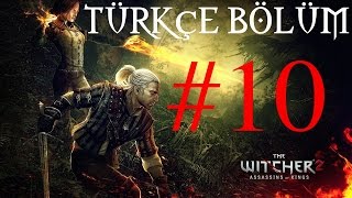 The Witcher 2 TÜRKÇE Bölüm 10  KAYRAN  Koyu Dark Zorluk [upl. by Center641]