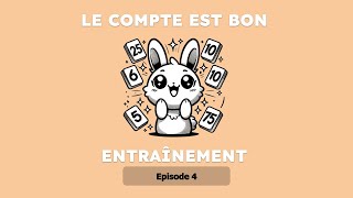 Le Compte est Bon  Entraînement  004 [upl. by Ani]