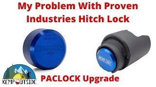 My Problem with the Proven Industries Hitch Coupler Lock  PACLOCK Puck Lock Upgrade for Easier Use [upl. by Ycram930]