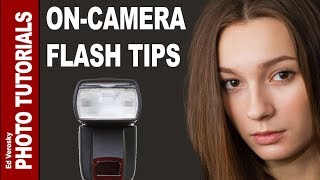 On Camera Flash Tips [upl. by Baillieu]