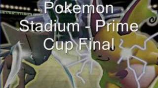 Pokemon Stadium  Prime Cup Final Battle [upl. by Newra]