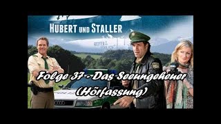 Hubert und Staller  Folge 37  Das Seeungeheuer Hörfassung [upl. by Ahsikan95]