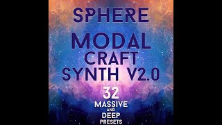 Modal Craft Synth v20  quotSpherequot 32 presets [upl. by Einomrah]