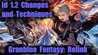 Id 12 Technical Changes  Granblue Fantasy Relink [upl. by Lyris]