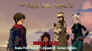 The Dragon Prince Season 1 Official Clip quot Need A Planquot Scene [upl. by Dowlen244]