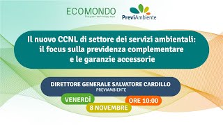 Nuovo CCNL dei servizi ambientali focus su previdenza complementare e garanzie accessorie [upl. by Atiugal]