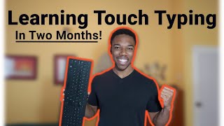 I Learned How To Touch Type Typing 10x Faster in 2 Months  Self Improvement [upl. by Anyrb405]