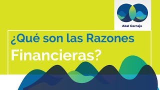 ¿Qué son las Razones Financieras [upl. by Tombaugh]