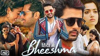 Bheeshma Full HD Movie Hindi Dubbed Facts amp OTT Update  Nithiin  Rashmika Mandanna  Jisshu S [upl. by Frieda]