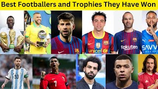 Best Footballers and Trophies They Have Won football messi ronaldo fifa mbappe [upl. by Eshelman]