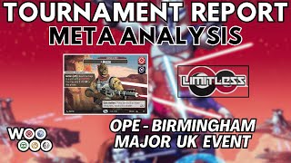 TOURNAMENT amp META Report  OPE Birmingham [upl. by Otter]