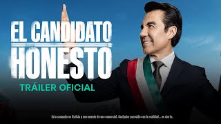 El Candidato Honesto  Tráiler [upl. by Tedmann333]