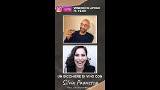 EP 19 Un bicchiere di vino con Silvia Paonessa 24042020 [upl. by Brenden]