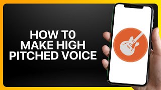 How To Make High Pitched Voice In GarageBand Tutorial [upl. by Aidas]