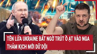 Toàn cảnh Thế giới Tên lửa Ukraine bất ngờ trút ồ ạt vào Nga thảm kịch mới dữ dội [upl. by Acsirp]