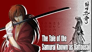 The Tale of the Samurai Known as Battousai [upl. by Aluk253]