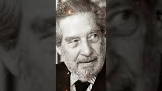 Octavio Paz El Nobel que Definió la Identidad Mexicana y Humana [upl. by Airotkciv948]