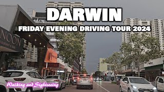 DARWIN DRIVING TOUR NT 🇦🇺 OCT 2024 FRIDAY EVENING DRIVE THROUGH THE CITY amp WATERFRONT WITH SOME RAIN [upl. by Bradney]