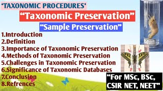 Taxonomic Preservation  Taxonomic Procedures  Sample Preservation [upl. by Edi852]