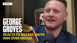 George Groves Reacts To Chris BillamSmith Upset Win Over Lawrence Okolie [upl. by Nnyl875]