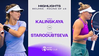 Anna Kalinskaya vs Yuliia Starodubtseva  2024 Beijing Round of 16  WTA Match Highlights [upl. by Udelle]