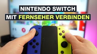 Nintendo Switch mit Fernseher verbinden  Einfach an den TV anschließen  Testventure [upl. by Jodoin]