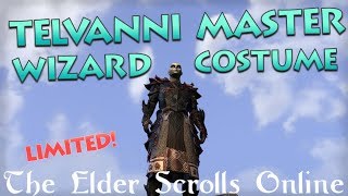 Telvanni Master Wizard Costume Limited  The Elder Scrolls Online [upl. by White485]