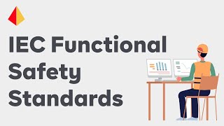 Why Functional Safety Understanding the IEC Functional Safety Standards [upl. by Olmstead]