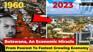 Botswana An Economic Miracle From 2nd Poorest Country To Fastest Growing Economy In The World [upl. by Isolt]