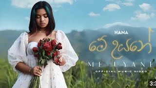 Me Uyane මේ උයනේ  Hana Shafa [upl. by Slavic]