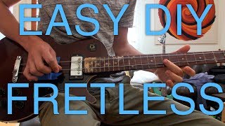 How to Make a Fretless Bass with minimal effort [upl. by Faux]