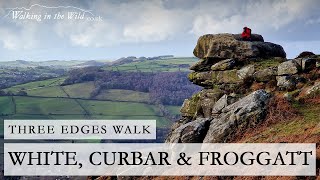 Peak District Walks White Edge Curbar Edge and Froggatt Edge [upl. by Anaile]