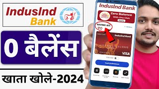 Indusind Bank Account Opening Online 2024  Indusind Bank Zero Balance Bank Account Opening Online [upl. by Malinowski]