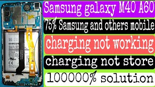 Samsung galaxy M40 A60 charging not working  Samsung A60 M40 charging problem solution [upl. by Llenrev]